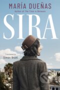Kniha: Sira (Maria Duenas). , 2023 Kniha: Sira (Maria Duenas). , 2023