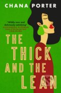 Kniha: The Thick and The Lean (Chana Porter). Titan Books, 2023 Kniha: The Thick and The Lean (Chana Porter). Titan Books, 2023
