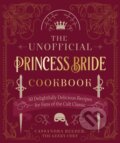 Kniha: The Unofficial Princess Bride Cookbook (Cassandra Reeder). , 2023 Kniha: The Unofficial Princess Bride Cookbook (Cassandra Reeder). , 2023