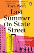 Kniha: Last Summer on State Street (Toya Wolfe). Merky, 2024 Kniha: Last Summer on State Street (Toya Wolfe). Merky, 2024