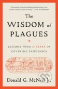 Kniha: The Wisdom of Plagues (Donald G. a Jr. McNeil). Simon & Schuster, 2025 Kniha: The Wisdom of Plagues (Donald G. a Jr. McNeil). Simon & Schuster, 2025
