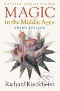 Kniha: Magic in the Middle Ages (Richard Kieckhefer). Cambridge University Press, 2021 Kniha: Magic in the Middle Ages (Richard Kieckhefer). Cambridge University Press, 2021