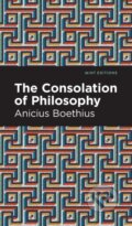 Kniha: The Consolation of Philosophy (Ancius Boethius). , 2021 Kniha: The Consolation of Philosophy (Ancius Boethius). , 2021