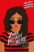 Kniha: Zara Hossain is Here (Sabina Khan). Scholastic, 2021 Kniha: Zara Hossain is Here (Sabina Khan). Scholastic, 2021