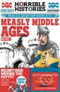 Kniha: Measly Middle Ages (newspaper edition) (Terry Deary). Scholastic, 2021 Kniha: Measly Middle Ages (newspaper edition) (Terry Deary). Scholastic, 2021