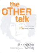 Kniha: The Other Talk (Brendan Kiely). Ateneum, 2022 Kniha: The Other Talk (Brendan Kiely). Ateneum, 2022