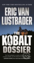 Kniha: The Kobalt Dossier (Eric Van Lustbader). Forge, 2022 Kniha: The Kobalt Dossier (Eric Van Lustbader). Forge, 2022