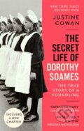 Kniha: The Secret Life of Dorothy Soames (Justine Cowan). Virago, 2022 Kniha: The Secret Life of Dorothy Soames (Justine Cowan). Virago, 2022