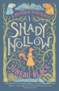 Kniha: Shady Hollow (Juneau Black). Vintage, 2022 Kniha: Shady Hollow (Juneau Black). Vintage, 2022