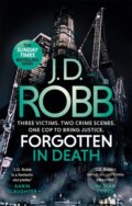 Kniha: Forgotten In Death: An Eve Dallas thriller (In Death 53), 2022 Kniha: Forgotten In Death: An Eve Dallas thriller (In Death 53), 2022