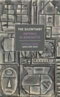 Kniha: The Silentiary (Antonio di Benedetto a Esther Allen). , 2022 Kniha: The Silentiary (Antonio di Benedetto a Esther Allen). , 2022