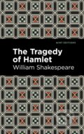 Kniha: The Tragedy of Hamlet (William Shakespeare). West Margin Press, 2022 Kniha: The Tragedy of Hamlet (William Shakespeare). West Margin Press, 2022