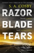 Kniha: Razorblade Tears (S. A. Cosby). Headline Book, 2022 Kniha: Razorblade Tears (S. A. Cosby). Headline Book, 2022