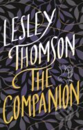 Kniha: The Companion (Lesley Thomson). Head of Zeus, 2023 Kniha: The Companion (Lesley Thomson). Head of Zeus, 2023