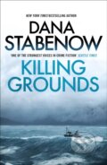 Kniha: Killing Grounds (Dana Stabenow). Head of Zeus, 2023 Kniha: Killing Grounds (Dana Stabenow). Head of Zeus, 2023