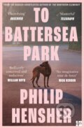 Kniha: To Battersea Park (Philip Hensher). Fourth Estate, 2024 Kniha: To Battersea Park (Philip Hensher). Fourth Estate, 2024