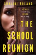 Kniha: The School Reunion (Shalini Boland). Thomas & Mercer, 2024 Kniha: The School Reunion (Shalini Boland). Thomas & Mercer, 2024