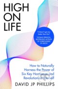 Kniha: High on Life (David Jp Phillips). Michael Joseph, 2024 Kniha: High on Life (David Jp Phillips). Michael Joseph, 2024