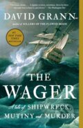 Kniha: Wager The (David Grann). , 2025 Kniha: Wager The (David Grann). , 2025