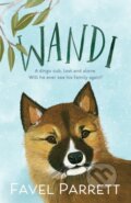 Kniha: Wandi (Favel Parrett). , 2021 Kniha: Wandi (Favel Parrett). , 2021