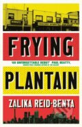 Kniha: Frying Plantain (Zalika Reid-Benta). Dialogue, 2021 Kniha: Frying Plantain (Zalika Reid-Benta). Dialogue, 2021