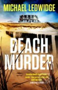 Kniha: Beach Murder (Michael Ledwidge). Headline Book, 2022 Kniha: Beach Murder (Michael Ledwidge). Headline Book, 2022