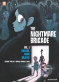 Kniha: The Nightmare Brigade Vol. 1 (Franck Thillez). Papercutz, 2022 Kniha: The Nightmare Brigade Vol. 1 (Franck Thillez). Papercutz, 2022