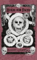 Kniha: Holes for Faces (Ramsey Campbell). F.S. Publishing, 2022 Kniha: Holes for Faces (Ramsey Campbell). F.S. Publishing, 2022