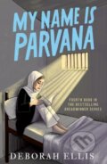 Kniha: My Name is Parvana (Deborah Ellis). Oxford University Press, 2023 Kniha: My Name is Parvana (Deborah Ellis). Oxford University Press, 2023