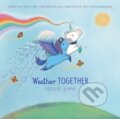 Kniha: Weather Together (Jessie Sima). Simon & Schuster Books for Young Readers, 2023 Kniha: Weather Together (Jessie Sima). Simon & Schuster Books for Young Readers, 2023