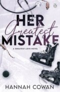Kniha: Her Greatest Mistake (Hannah Cowan). Penguin Books, 2024 Kniha: Her Greatest Mistake (Hannah Cowan). Penguin Books, 2024