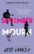 Kniha: September Mourn (Jess Lourey). Thomas & Mercer, 2024 Kniha: September Mourn (Jess Lourey). Thomas & Mercer, 2024