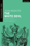 Kniha: The White Devil (John Webster a Lara Bovilsky). Methuen Drama, 2021 Kniha: The White Devil (John Webster a Lara Bovilsky). Methuen Drama, 2021