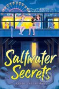Kniha: Saltwater Secrets (Cindy Callaghan). Aladdin, 2021 Kniha: Saltwater Secrets (Cindy Callaghan). Aladdin, 2021