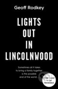 Kniha: Lights Out in Lincolnwood (Geoff Rodkey). Simon & Schuster, 2021 Kniha: Lights Out in Lincolnwood (Geoff Rodkey). Simon & Schuster, 2021