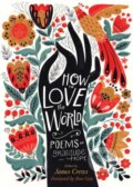 Kniha: How to Love the World (James Crews). Storey Publishing, 2021 Kniha: How to Love the World (James Crews). Storey Publishing, 2021