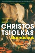 Kniha: Damascus (Christos Tsiolkas). Atlantic Books, 2021 Kniha: Damascus (Christos Tsiolkas). Atlantic Books, 2021