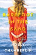 Kniha: Barefoot in the Sand (Holly Chamberlin). Kensington Publishing Corporation, 2021 Kniha: Barefoot in the Sand (Holly Chamberlin). Kensington Publishing Corporation, 2021