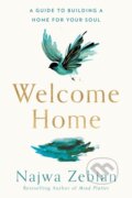 Kniha: Welcome Home (Najwa Zebian). Yellow Kite, 2021 Kniha: Welcome Home (Najwa Zebian). Yellow Kite, 2021