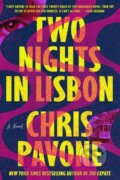 Kniha: Two Nights in Lisbon (Chris Pavone). MCD, 2022 Kniha: Two Nights in Lisbon (Chris Pavone). MCD, 2022