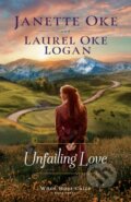 Kniha: Unfailing Love (Janette Oke a Laurel Oke Logan). , 2022 Kniha: Unfailing Love (Janette Oke a Laurel Oke Logan). , 2022