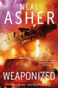 Kniha: Weaponized (Neal Asher). Tor, 2022 Kniha: Weaponized (Neal Asher). Tor, 2022