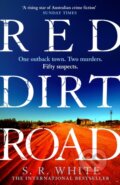 Kniha: Red Dirt Road (S. R. White). Headline Book, 2023 Kniha: Red Dirt Road (S. R. White). Headline Book, 2023