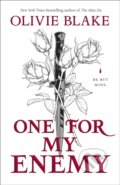 Kniha: One for My Enemy (Olivie Blake). Tor Books, 2023 Kniha: One for My Enemy (Olivie Blake). Tor Books, 2023