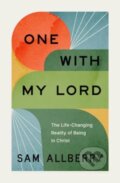 Kniha: One with My Lord (Sam Allberry). Crossway Books, 2024 Kniha: One with My Lord (Sam Allberry). Crossway Books, 2024