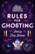 Kniha: Rules for Ghosting (Shelly Jay Shore). Trapeze, 2024 Kniha: Rules for Ghosting (Shelly Jay Shore). Trapeze, 2024