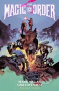 Kniha: The Magic Order Volume 3 (Mark Millar). , 2024 Kniha: The Magic Order Volume 3 (Mark Millar). , 2024
