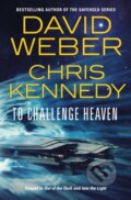 Kniha: To Challenge Heaven (David Weber a Chris Kennedy). Castle Point Books, 2025 Kniha: To Challenge Heaven (David Weber a Chris Kennedy). Castle Point Books, 2025