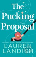 Kniha: The Pucking Proposal (Lauren Landish). , 2025 Kniha: The Pucking Proposal (Lauren Landish). , 2025