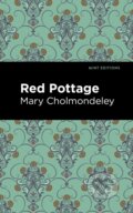Kniha: Red Pottage (Mary Cholmondeley). , 2021 Kniha: Red Pottage (Mary Cholmondeley). , 2021